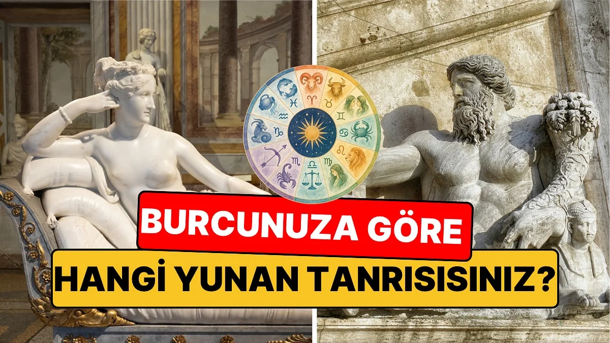 Burcunuza Göre Hangi Yunan Tanrısısınız? İşte 2 Bin Yıllık Antik Liste!