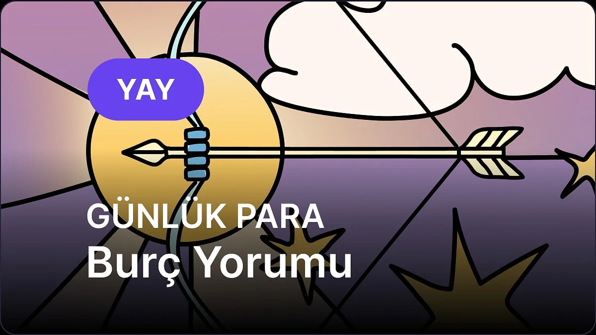 31 Ekim Cumartesi Yay Burcu Günlük Para Burç Yorumu