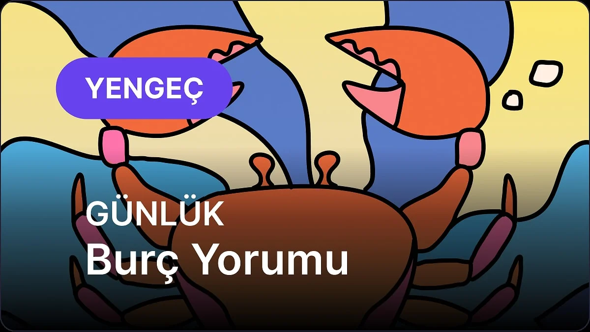 31 Ekim Cumartesi Yengeç Burcu Günlük Burç Yorumu