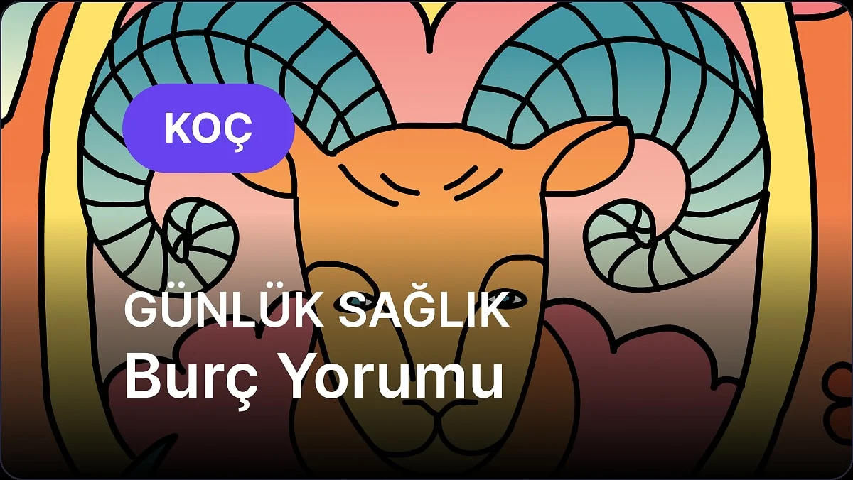 31 Ekim Cumartesi Koç Burcu Günlük Sağlık Burç Yorumu