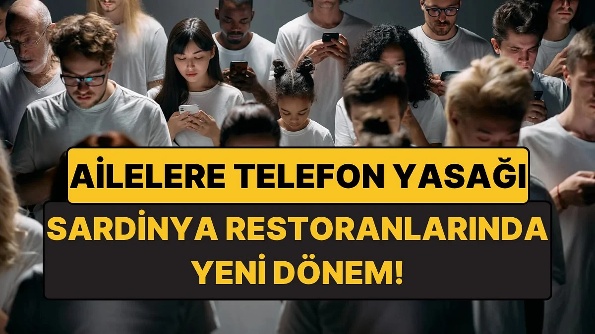 Sardinya'daki Restoranlarda Ailelere Telefon Yasağı: Ekransız Sofra Dönemi