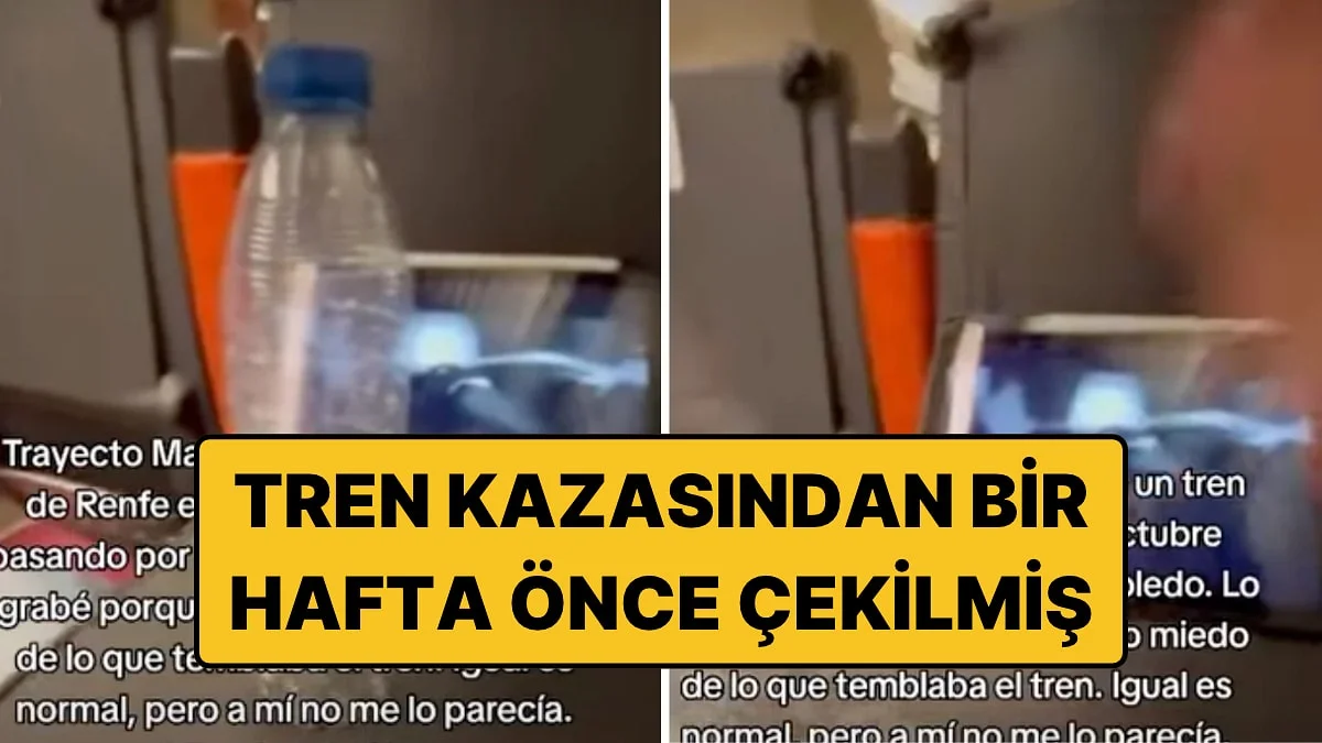 İspanya'da Yaşanan Tren Faciasından Bir Hafta Önce Trende Çekilen Bir Video Ortaya Çıktı