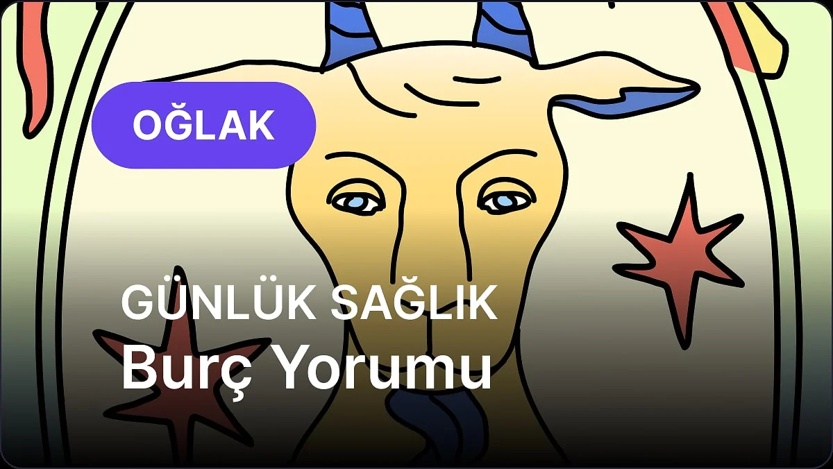 31 Ekim Cumartesi Oğlak Burcu Günlük Sağlık Burç Yorumu