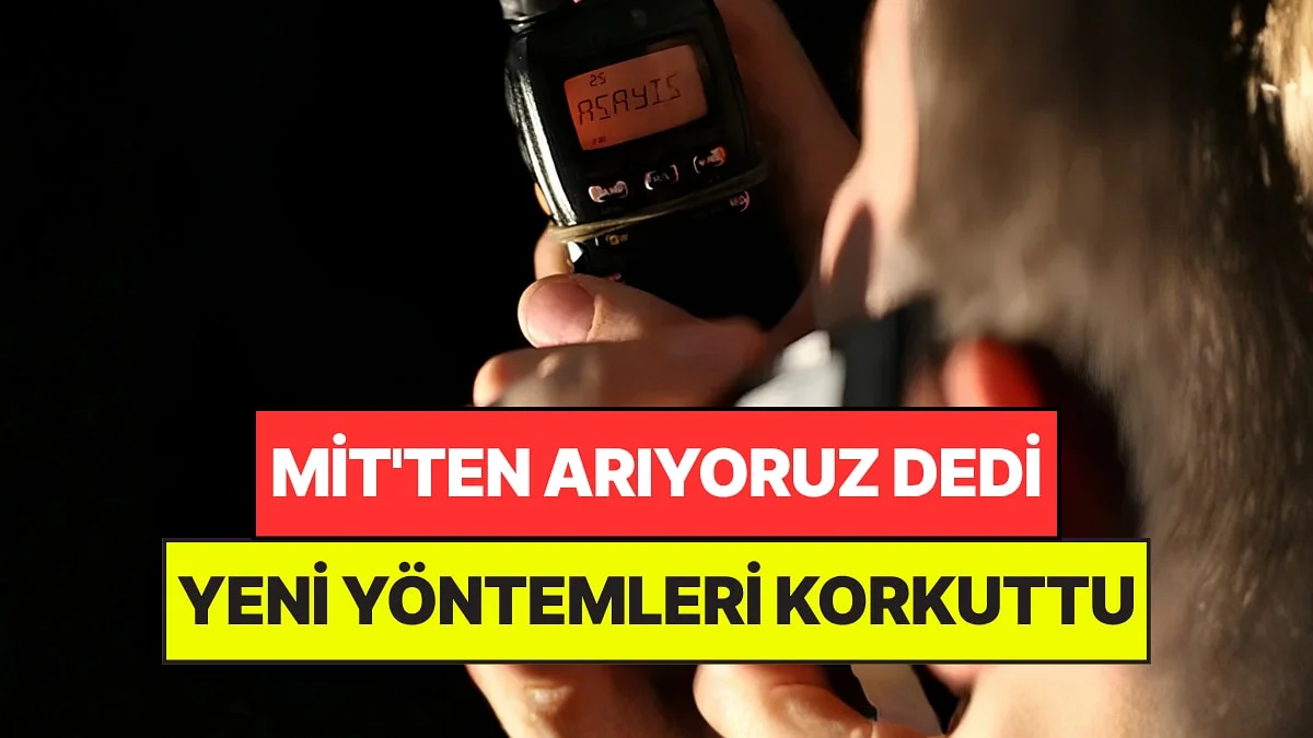 MİT'ten Aradığını Söyleyip Çocuklarının Adını Saydı: Yeni Dolandırıcılık Yöntemi Korkuttu