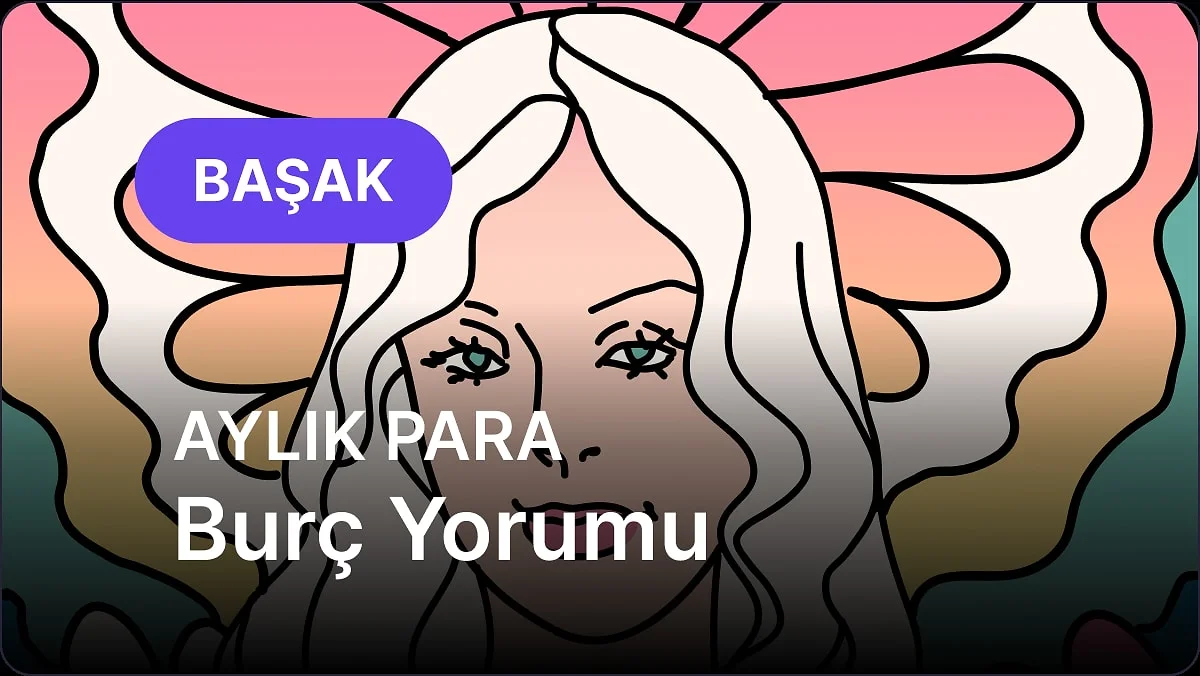 Kasım Başak Burcu Aylık Para Burç Yorumu