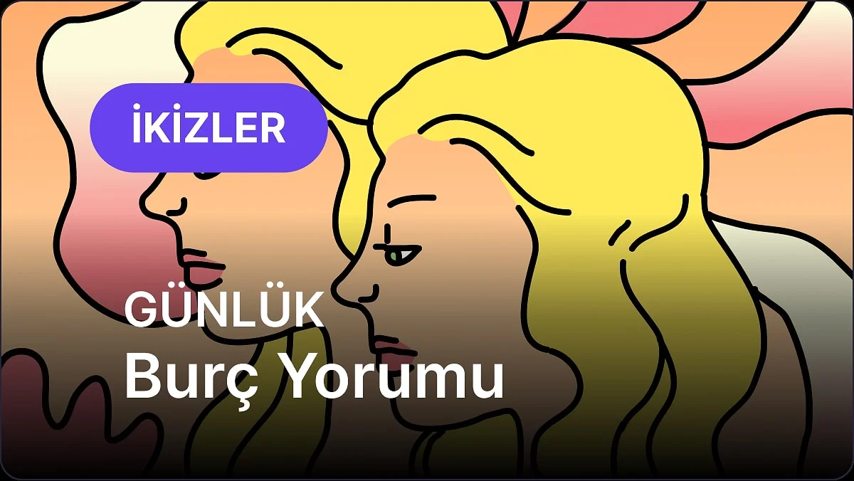31 Ekim Cumartesi İkizler Burcu Günlük Burç Yorumu