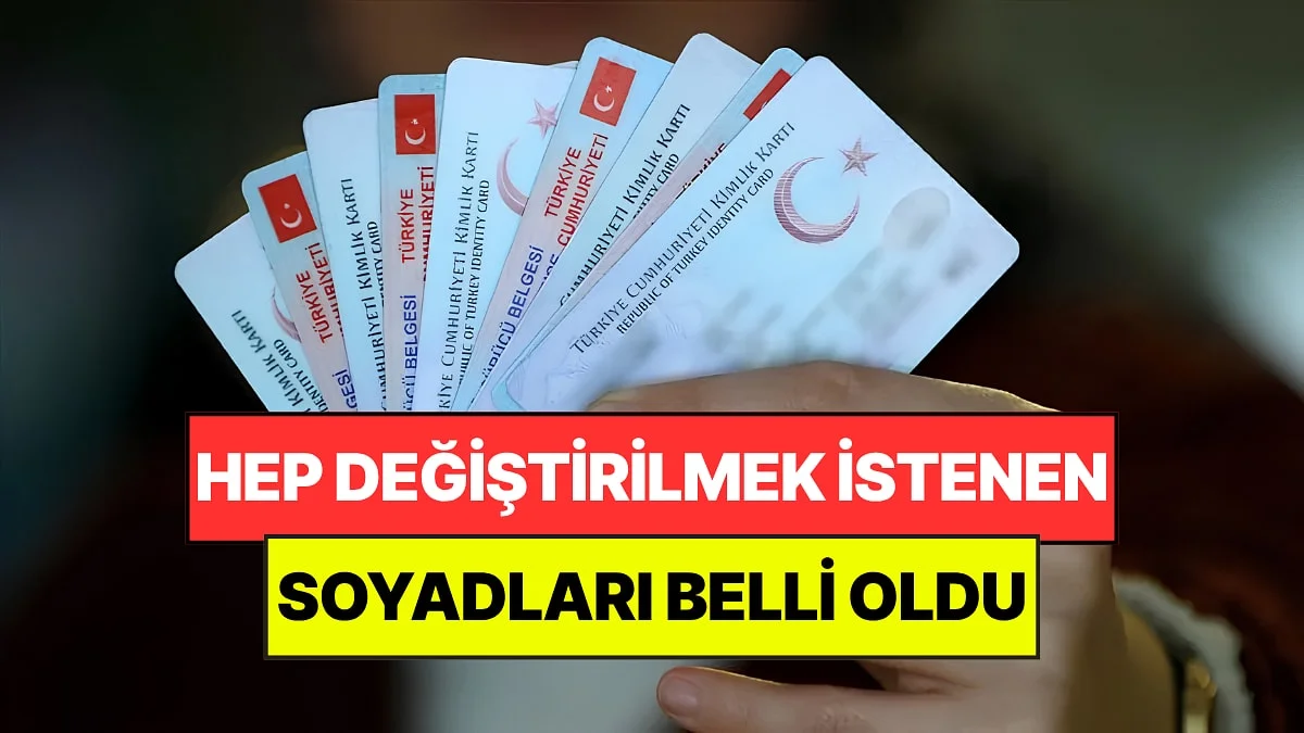 Türkiye'nin Hiç İstenmeyen Soyadları Belli Oldu: Zirvede 'Top' ve 'Çakal' Var