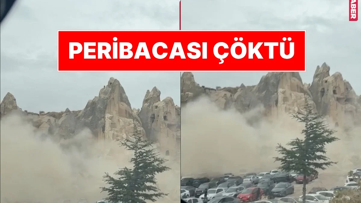 Kapadokya'da Peribacası Çöktü: Ölü ve Yaralılar Var! Çökme Anları Kamerada