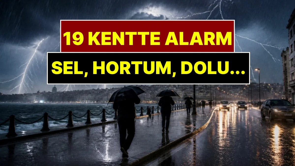 Sarı ve Turuncu Kod Art Arda Verildi! Meteoroloji Sağanak Yağışın Vuracağı 19 İli Açıkladı