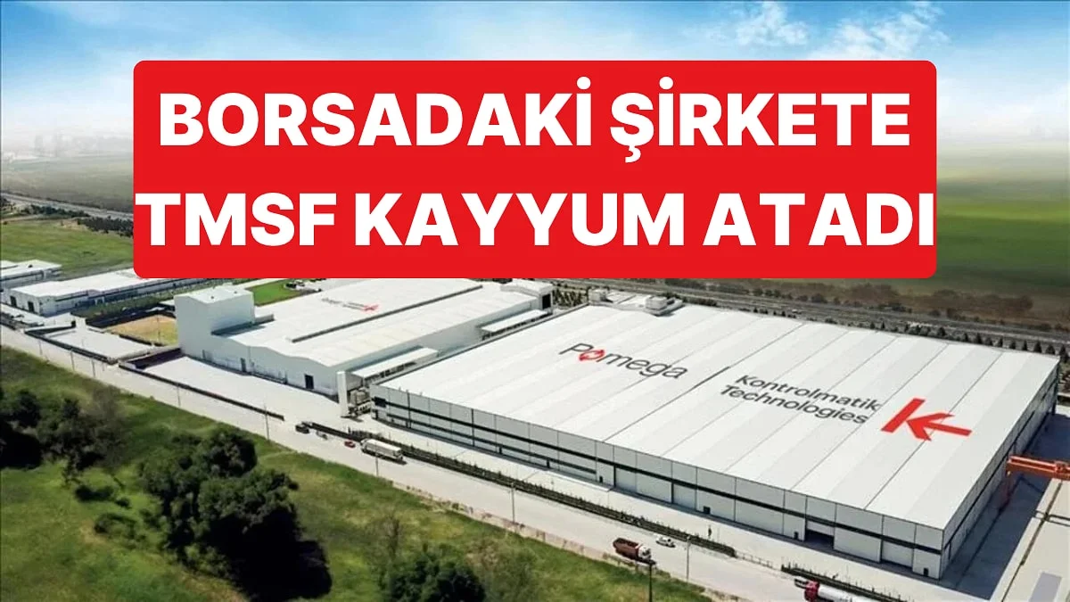 TMSF Kontrolmatik'e Kayyum Atadı, Şirketin Yeni Yönetim Kurulu Belli Oldu
