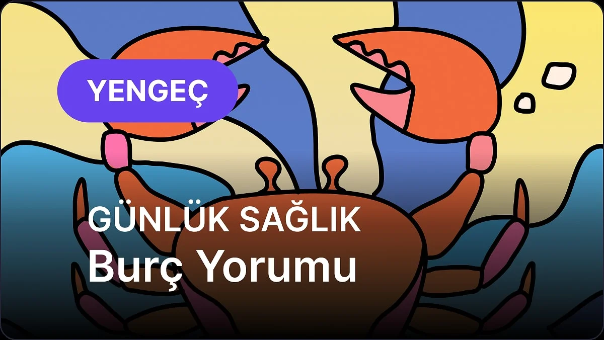 30 Ekim Cuma Yengeç Burcu Günlük Sağlık Burç Yorumu