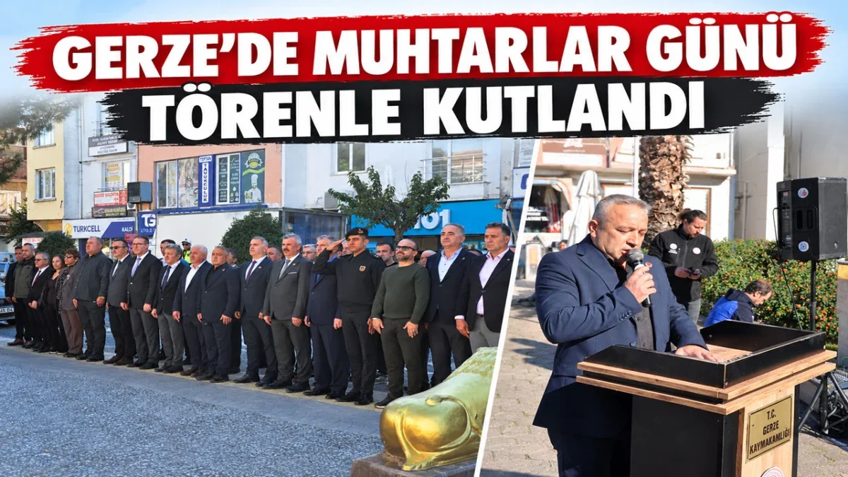 Gerze' de Muhtarlar Günü kutlandı
