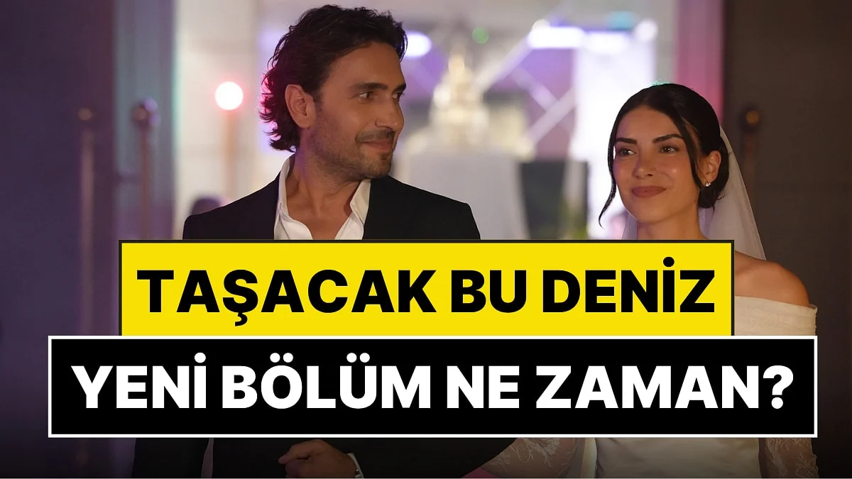 Taşacak Bu Deniz Bu Akşam Var mı, Yok mu? Taşacak Bu Deniz 36. Bölüm Saat Kaçta, Oruç Öldü mü?