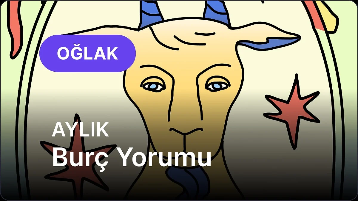 Kasım Oğlak Burcu Aylık Burç Yorumu