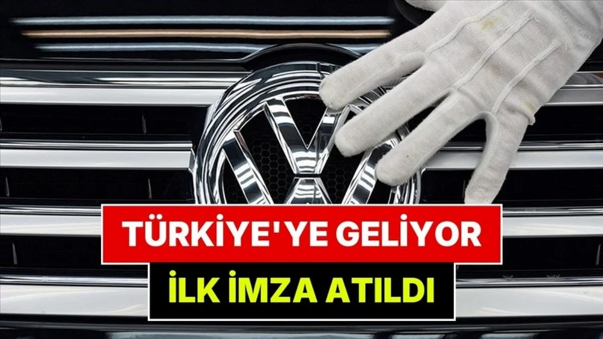 Alman Otomobil Devinden Türkiye'de Fabrika Hamlesi: İlk İmza Atıldı